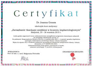 Certyfikat Zarządzanie tkankami miękkimi w leczeniu implantologicznymJoanna Grasza