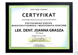 Certyfikat Aesth Medic Trainings Pozyskiwanie Osocza Bogatopłytkowego i mezoterapia osoczemJoanna Grasza